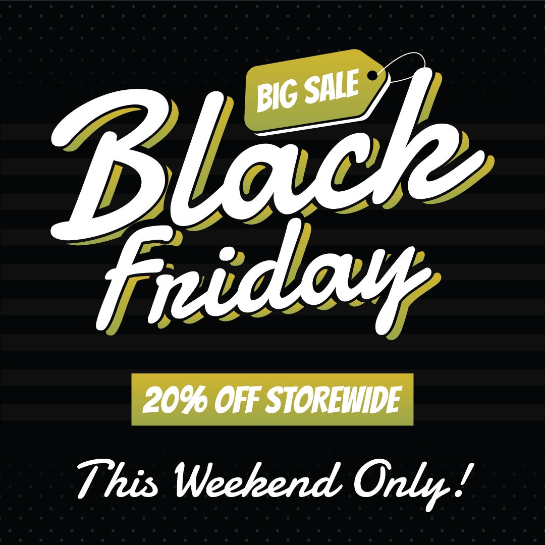 Black Friday Big Sale! 20% Storewide